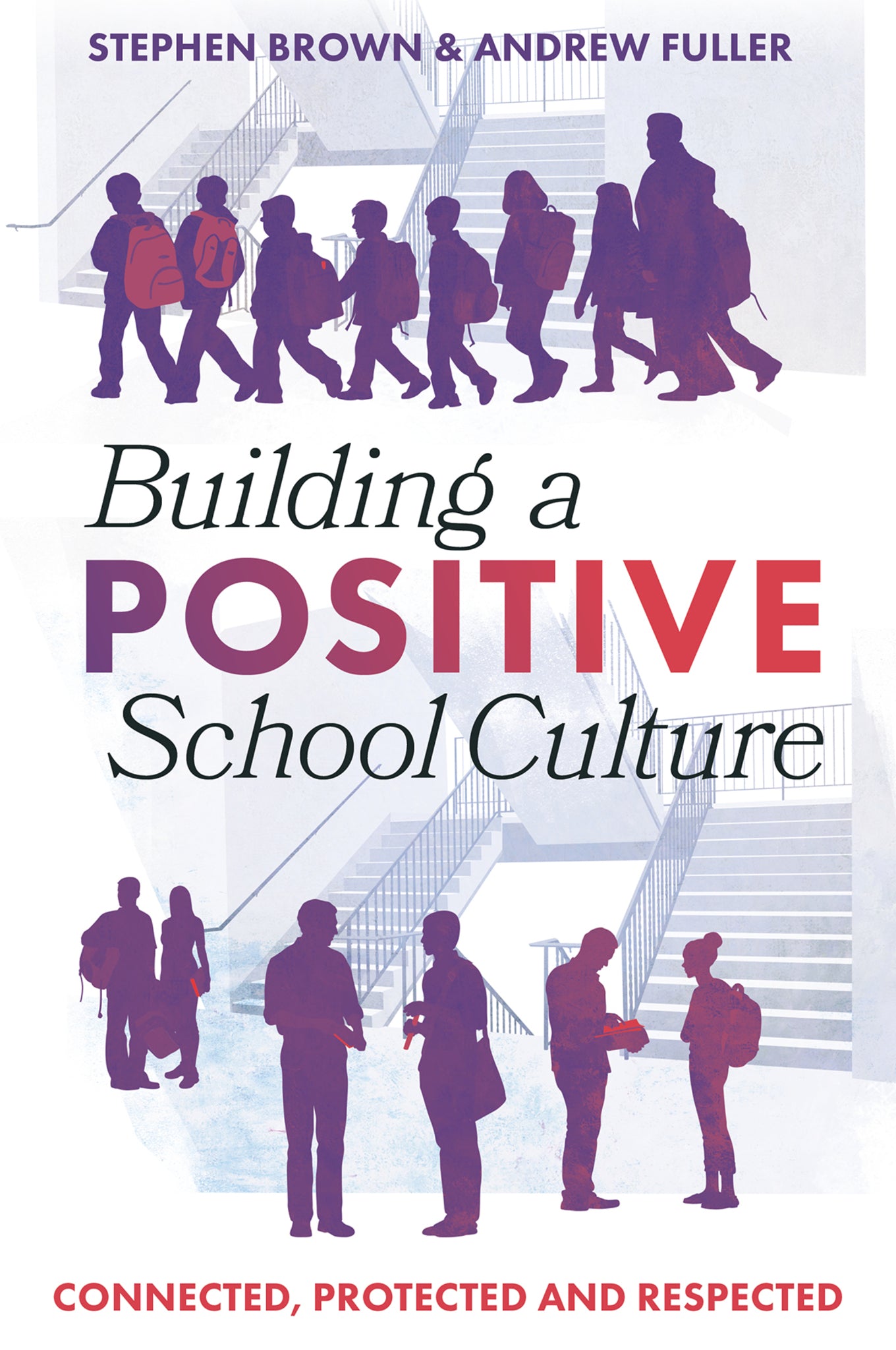 Building a Positive School Culture